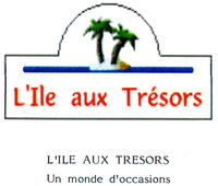 L'Ile aux Trésors Un monde d'occasions