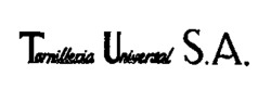 Tornilleria Universal S.A.
