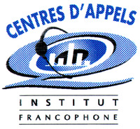 CENTRES D'APPELS Q INSTITUT FRANCOPHONE FRANCOPHONE