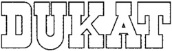 DUKAT