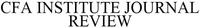 CFA INSTITUTE JOURNAL REVIEW