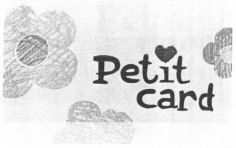Petit Card