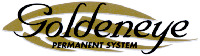 Goldeneye PERMANENT SYSTEM