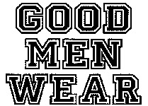 GOOD MEN WEAR