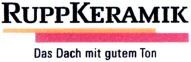 RUPPKERAMIK Das Dach mit gutem Ton