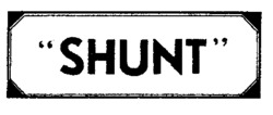SHUNT