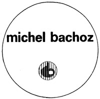 michel bachoz