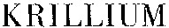 KRILLIUM