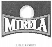 MIRELA RIBLJE PASTETE