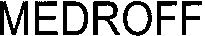 MEDROFF