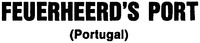 FEUERHEERD'S PORT (Portugal)