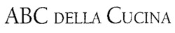 ABC DELLA CUCINA