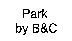 Park by B&C
