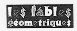 les fables géométriques