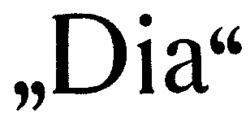 Dia