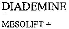 DIADEMINE MESOLIFT +