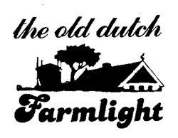 the old dutch Farmlight