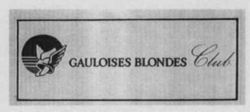 GAULOISES BLONDES Club