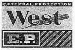 EXTERNAL PROTECTION West E.P.