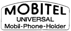 MOBITEL UNIVERSAL Mobil-Phone-Holder