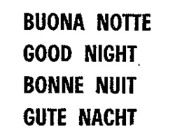 BUONA NOTTE