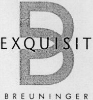 EXQUISIT BREUNINGER