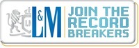 L&M JOIN THE RECORD BREAKERS
