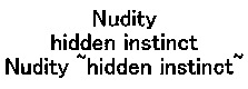 Nudity hidden instinct Nudity 