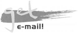 get e-mail!
