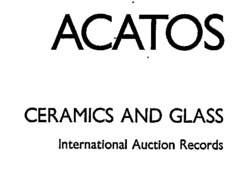 ACATOS CERAMICS AND GLASS International Auction Records