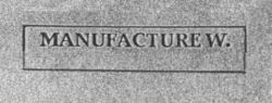 MANUFACTURE W.