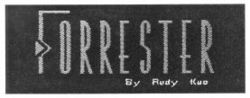 FORRESTER By Rudy Kuo