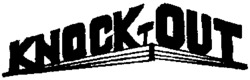 KNOCK-OUT