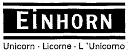 EINHORN Unicorn Licorne L'Unicorno