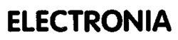 ELECTRONIA