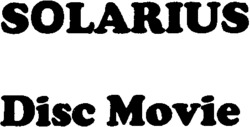 SOLARIUS Disc Movie