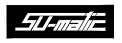 SU-matic