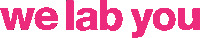 we lab you