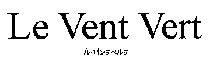 Le Vent Vert