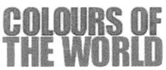 COLOURS OF THE WORLD