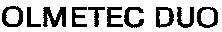 OLMETEC DUO
