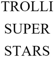 TROLLI SUPER STARS