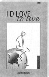 I'D LOVE to live Collection Nomade