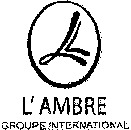 L'AMBRE GROUPE INTERNATIONAL