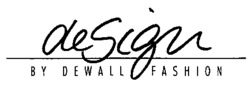 design BY DEWALL FASHION