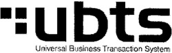 ubts Universal Business Transaction System