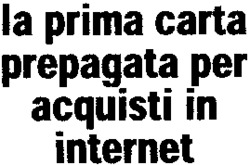 la prima carta prepagata per acquisti in internet prepagata per acquisti in