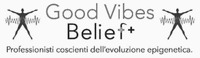 Good Vibes Belief + Professionisti coscienti dell'evoluzione epigenetica