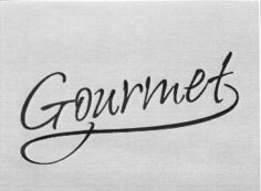 Gourmet