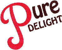 Pure DELIGHT